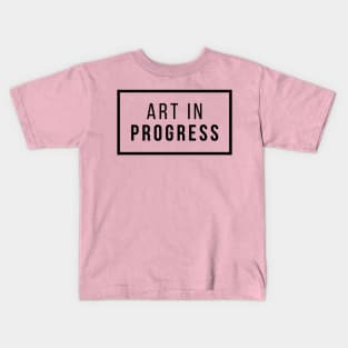 Art In Progress Kids T-Shirt